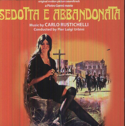 Seduced and Abandoned (Sedotta e Abbandonata)|Carlo Rustichelli