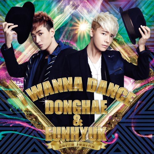 I Wanna Dance|Eunhyuk/Donghae