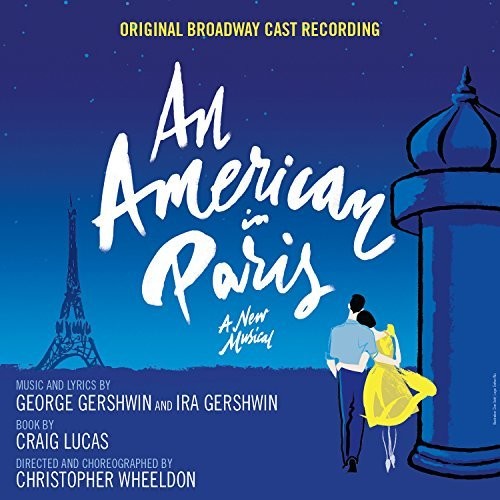 Original Broadway Cast - An American In Paris (Original Broadway Cast Recording) (CD)