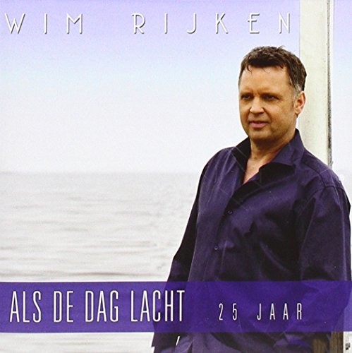 Als de Dag Lacht 25 Jaar|Wim Rijken