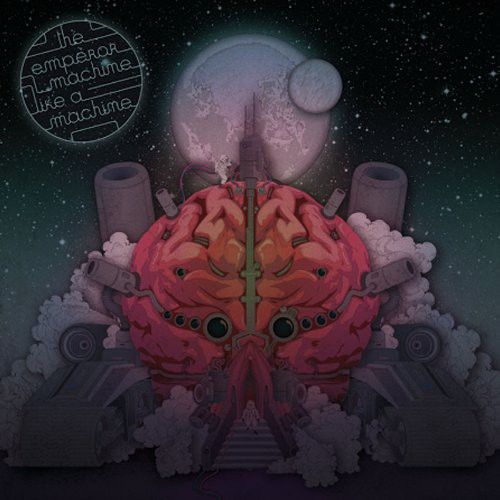 Like A Machine|The Emperor Machine