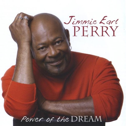 Power of the Dream|Jimmie Earl Perry