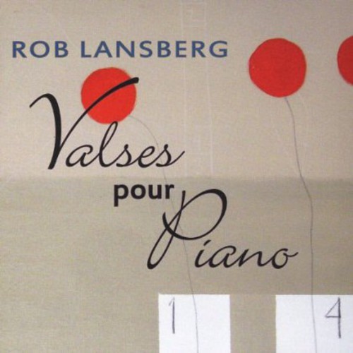 Valses Pour Piano|Rob Lansberg