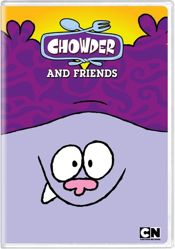 Chowder and Friends