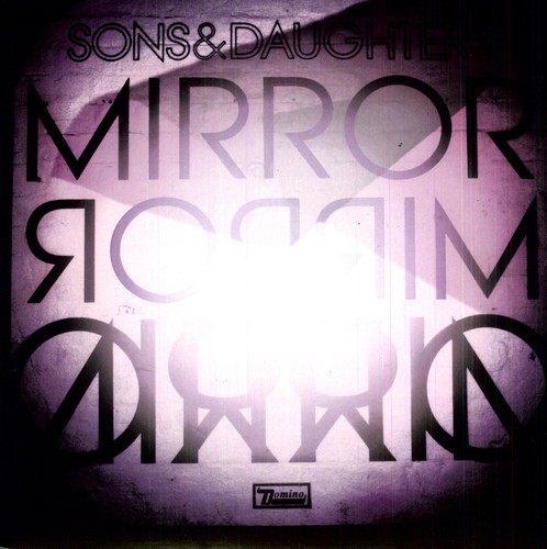 Mirror Mirror|Sons And Daughters