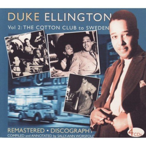 Volume 2: From the Cotton Club to Sweden