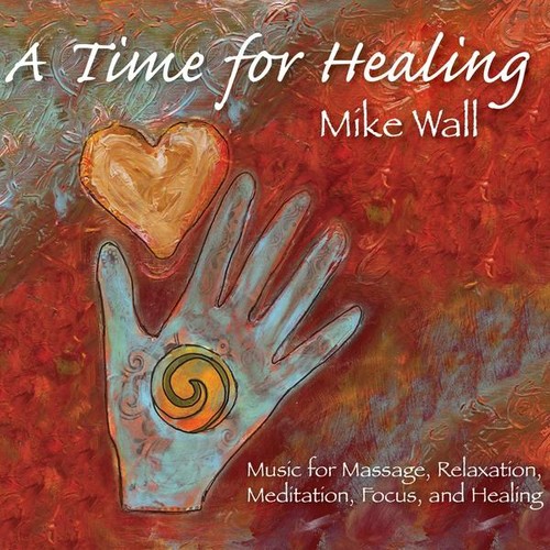 A Time For Healing|Mike Wall