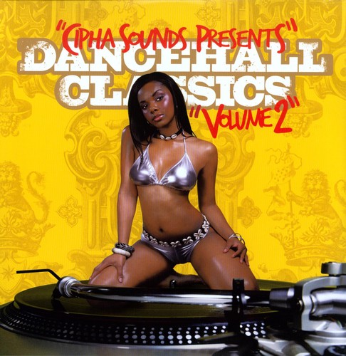 Dancehall Classics, Vol. 2 [Explicit Content]