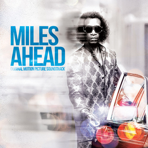 Miles Ahead (Original Motion Picture Soundtrack)