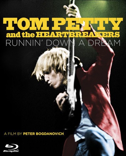 Tom Petty And The Heartbreakers: Runnin' Down A Dream