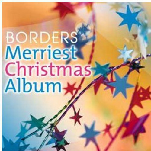 Borders Merriest Christmas Album /  Various