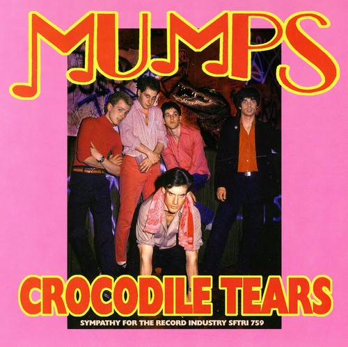 Crocodile Tears|The Mumps