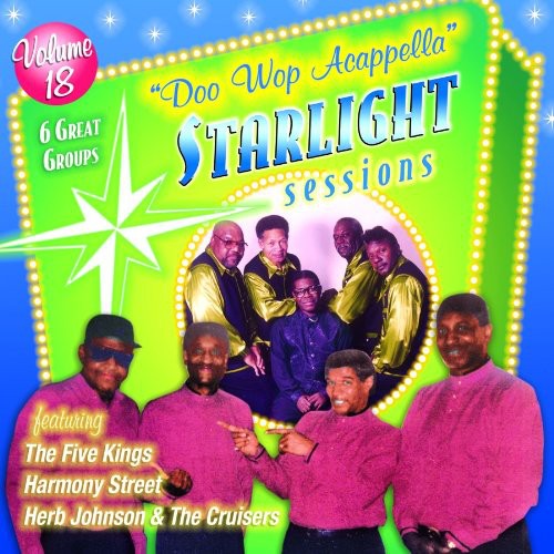 Doo Wop Acappella Starlight Sessions, Vol. 18