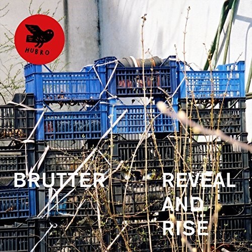 Reveal and Rise|Brutter