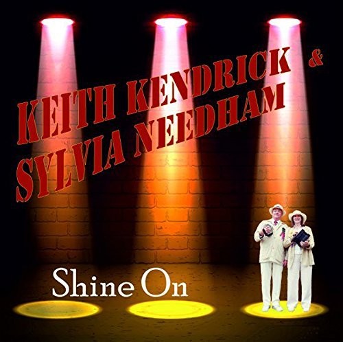 Shine On|Keith Kendrick/Sylvia Needham