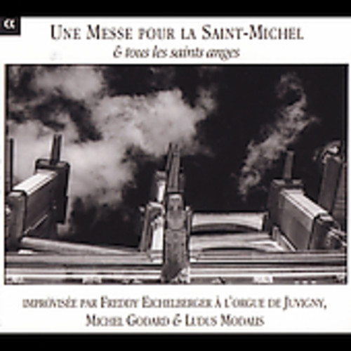 Une Messe Pour La Saint-Michel & Tous Les Saints|Freddy Eichelberger