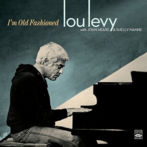 I'm Old-Fashioned|Lou Levy