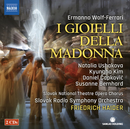 Wolf-Ferrari: I Gioielli Della Madonna|Ferrari, Ermanno Wolf / Ushakova, Natalia