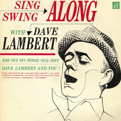 Sing & Swing Along With.../Evolution of the Blue|Dave Lambert/Jon Hendricks