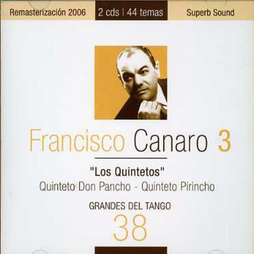 Grandes del Tango, Vol. 38|Francisco Canaro