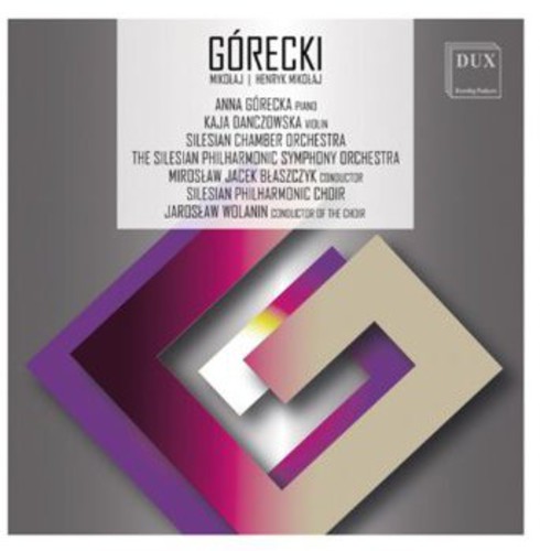 Henryk Mikolaj Gorecki & Mikolaj Gorecki
