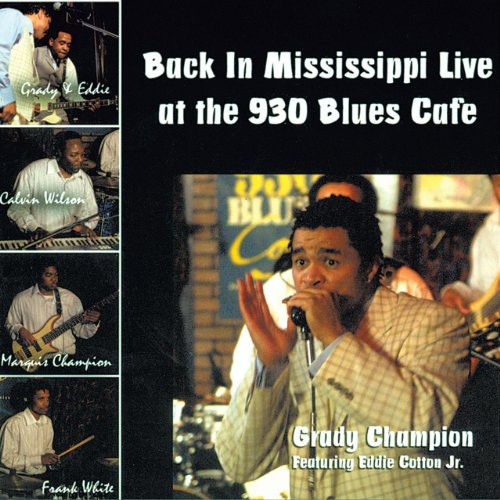 Back in Mississippi Live at the 930 Blues Cafe