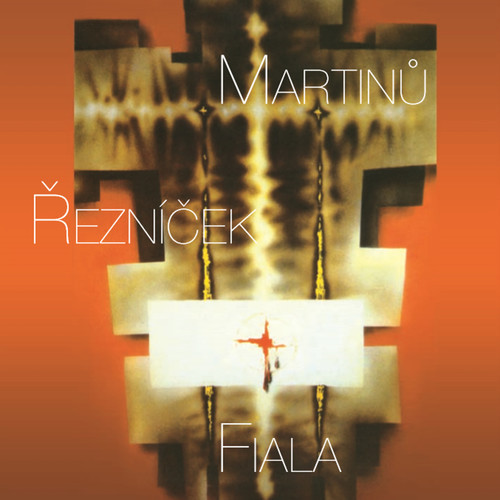 Martinu / Reznicek / Fiala