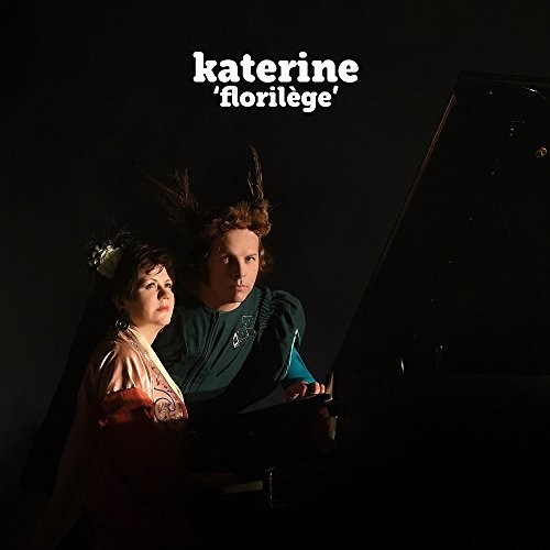 Florilege|Katerine (Philippe Blanchard)