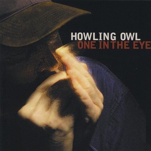 One in the Eye|Howling Owl