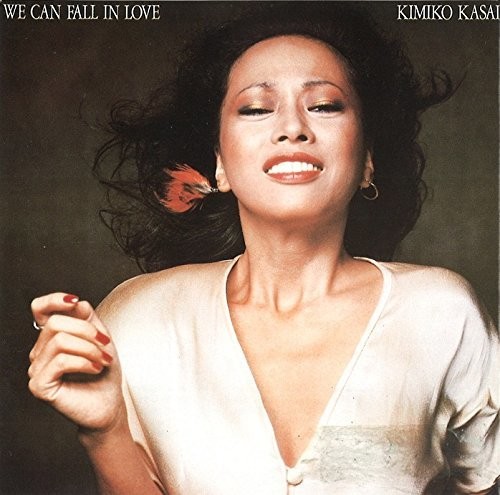 We Can Fall in Love|Kimiko Kasai