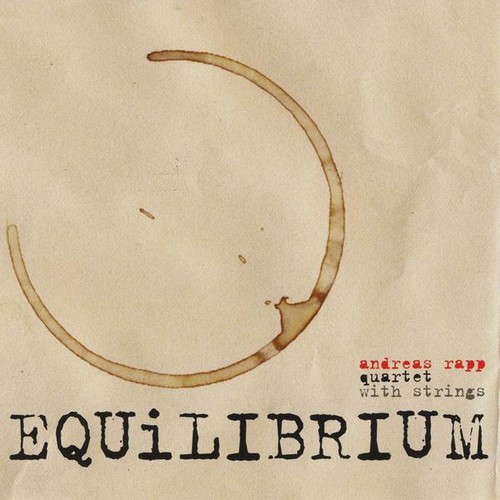Equilibrium|Andreas Rapp Quartet