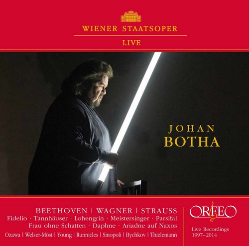 Johan Botha: Wiener Staatsoper Live 1997-2014|Beethoven / Strauss / Wagner / Young
