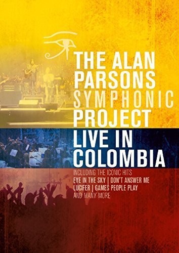 The Alan Parsons Symphonic Project: Live in Columbia|Earmusic