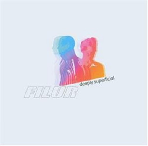 Deeply Superficial|Filur