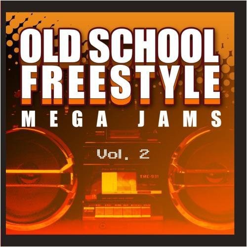 Old School Freestyle Mega Jams, Vol. 2|Various Artists