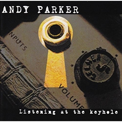 Listening at the Keyhole|Andy Parker