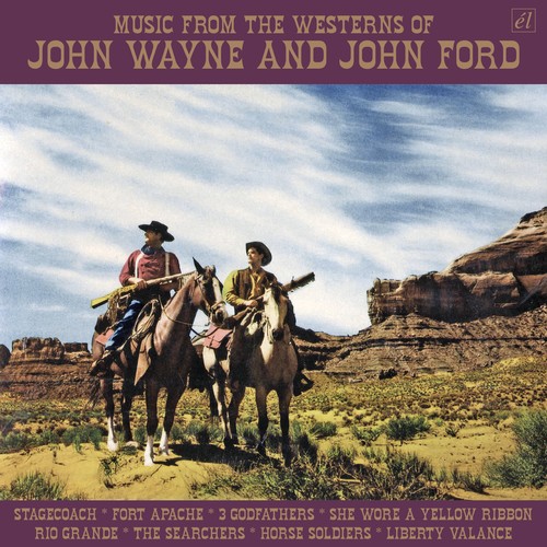 Music From The Westerns Of John Wayne & John Ford / Various|Music From The Westerns Of John Wayne & John Ford