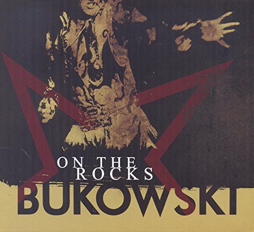 On the Rocks|Bukowski