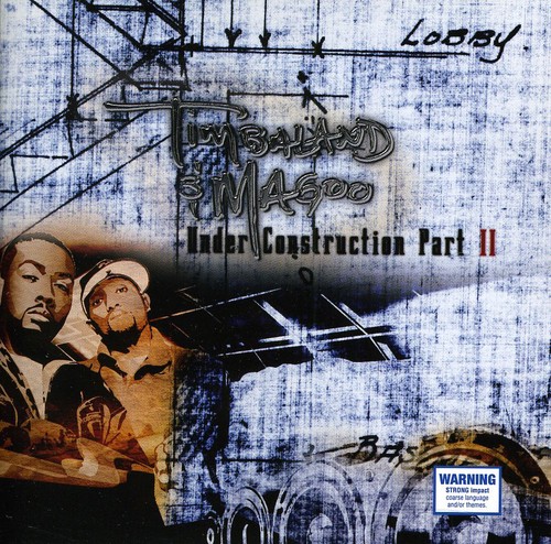 Under Construction, Pt. 2|Timbaland/Timbaland & Magoo