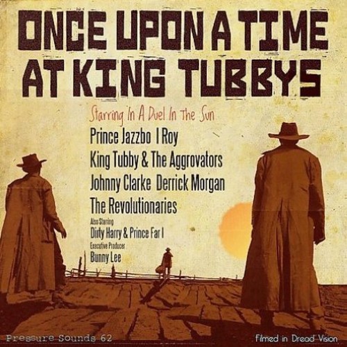 Once Upon A Time At King Tubby's
