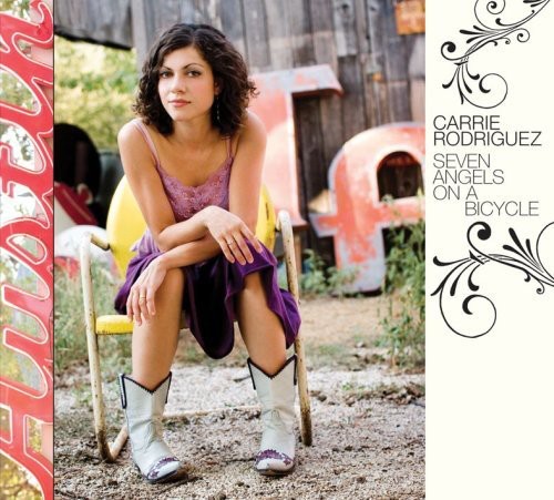 Seven Angels on a Bicycle|Carrie Rodriguez