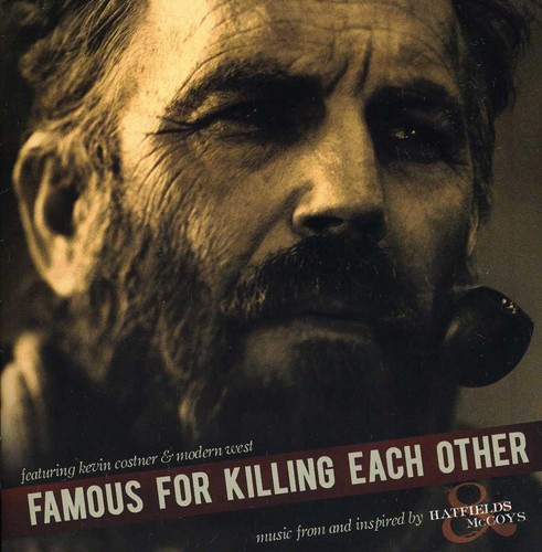Famous Killing Each Other: Hatfields & McCoys (Original Soundtrack)