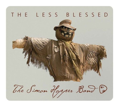 The Less Blessed|The Simon Hopper Band