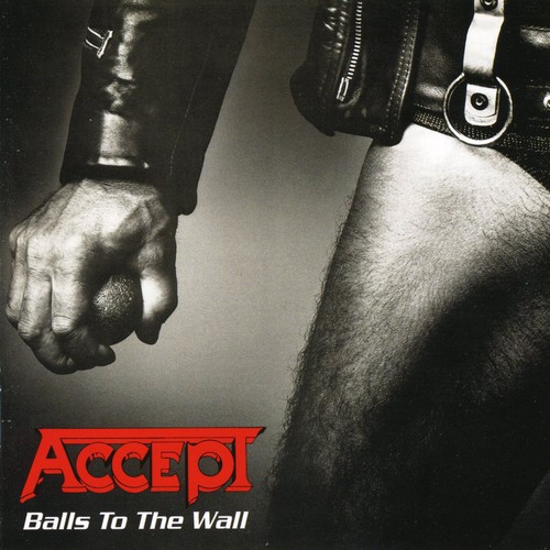 Balls to the Wall [Import]