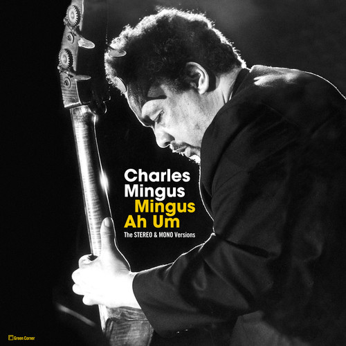 Mingus Ah Um|Charles Mingus