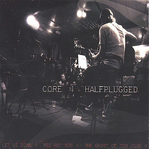 Halfplugged|Core