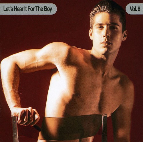Let's Hear It For The Boy, Vol. 8