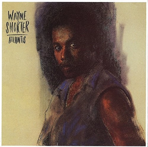 Atlantis|Wayne Shorter