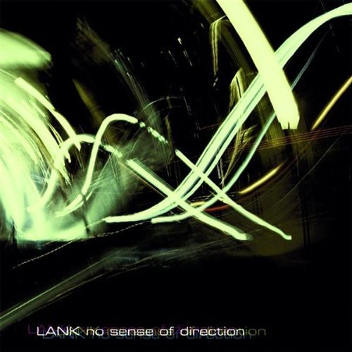 No Sense of Direction|Lank