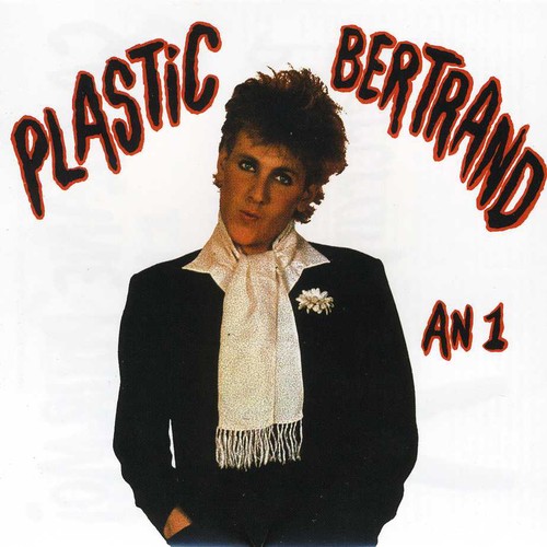 An 1|Plastic Bertrand